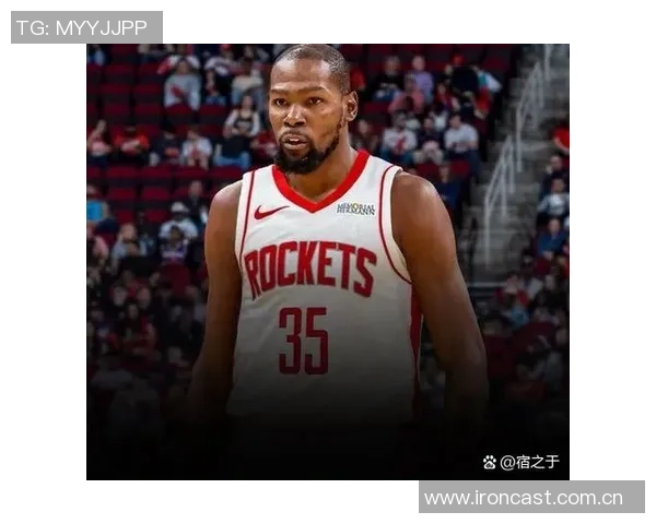 火箭今日首发阵容揭晓阿门与杜兰特联手出战迎战对手